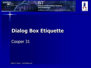 Dialog Box Etiquette