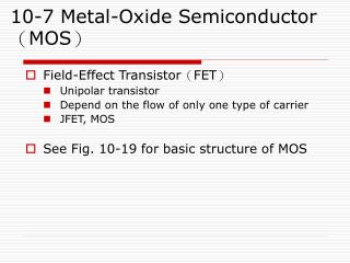 10-7 Metal-Oxide Semiconductor （ MOS ）