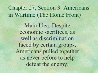 Chapter 27, Section 3: Americans in Wartime (The Home Front)