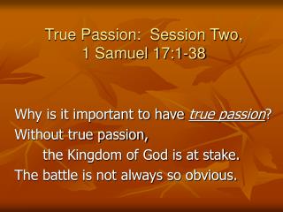True Passion: Session Two, 1 Samuel 17:1-38