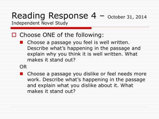 Reading Response 4 – October 31, 2014 Independent Novel Study