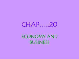 CHAP…..20