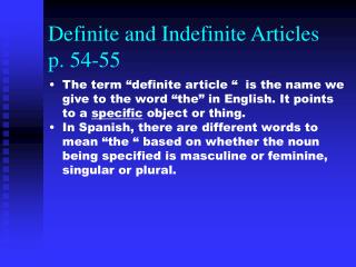 Definite and Indefinite Articles p. 54-55