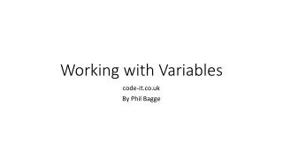 Working with Variables