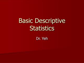 Basic Descriptive Statistics