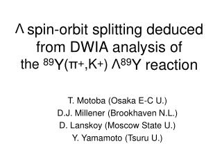 Λ spin-orbit splitting deduced from DWIA analysis of the 89 Y (π + ,K + ) Λ 89 Y reaction