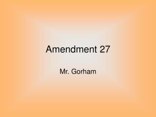 Amendment 27