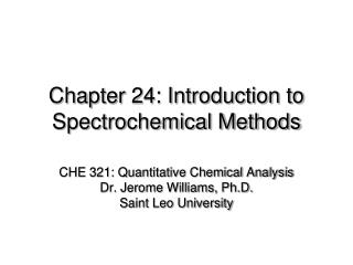 Chapter 24: Introduction to Spectrochemical Methods