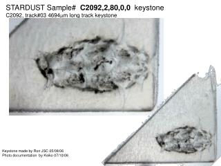 STARDUST Sample# C2092,2,80,0,0 keystone C2092, track#03 4694  m long track keystone