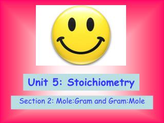 Unit 5: Stoichiometry
