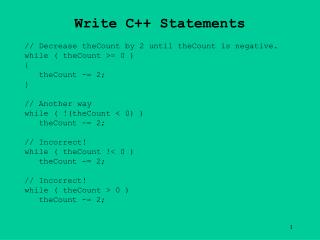 Write C++ Statements // Decrease theCount by 2 until theCount is negative.