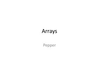 Arrays