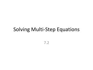 Solving Multi-Step Equations