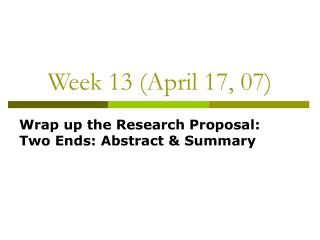 Week 13 (April 17, 07)