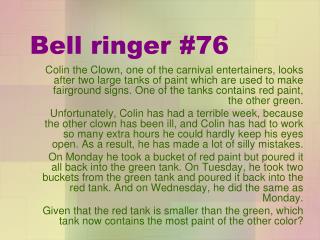 Bell ringer #76