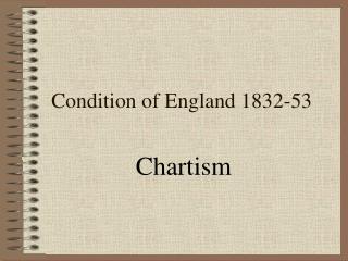 Condition of England 1832-53