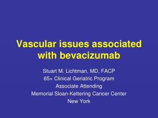 Vascular issues associated with bevacizumab