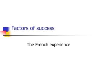 Factors of success