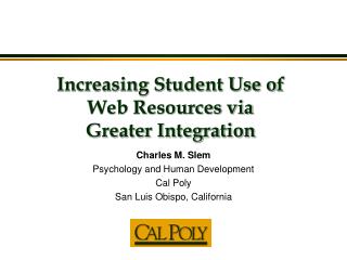 Increasing Student Use of Web Resources via Greater Integration