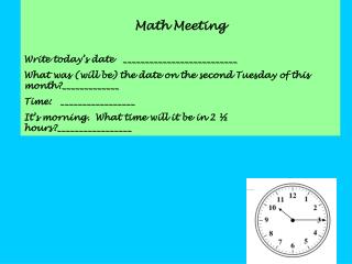 Math Meeting Write today’s date __________________________