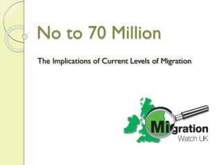 No to 70 Million