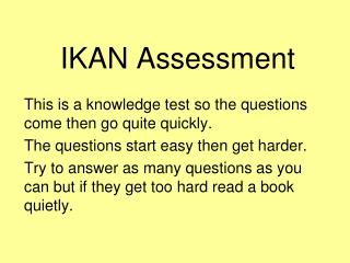 IKAN Assessment