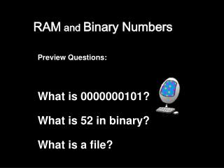 RAM and Binary Numbers