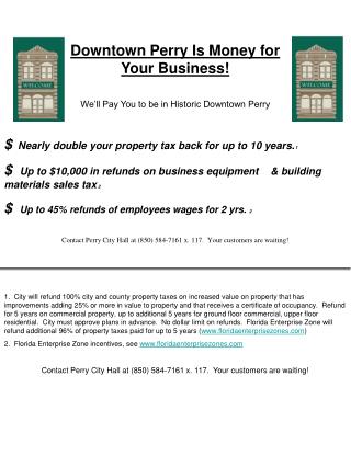 Downtown Perry Is Money for Your Business! We’ll Pay You to be in Historic Downtown Perry