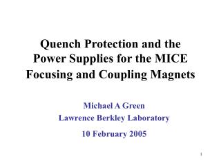 Quench Protection and the Power Supplies for the MICE Focusing and Coupling Magnets