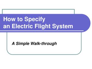 How to Specify an Electric Flight System