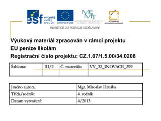 Výukový materiál zpracován v rámci projektu EU peníze školám