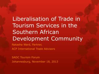 Liberalisation of Trade in Tourism Services in the Southern African Development Community