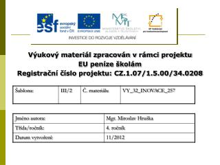 Výukový materiál zpracován v rámci projektu EU peníze školám