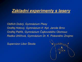 Základní experimenty s lasery