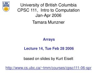 Arrays Lecture 14, Tue Feb 28 2006