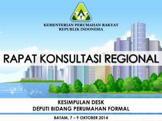 KESIMPULAN DESK DEPUTI BIDANG PERUMAHAN FORMAL