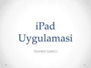 iPad Uygulamasi