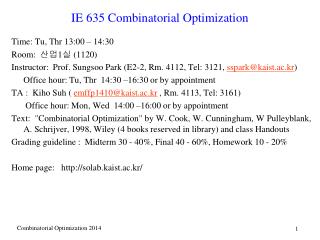 IE 635 Combinatorial Optimization