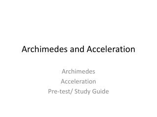 Archimedes and Acceleration