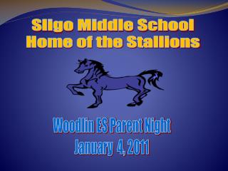 Sligo Middle School Home of the Stallions