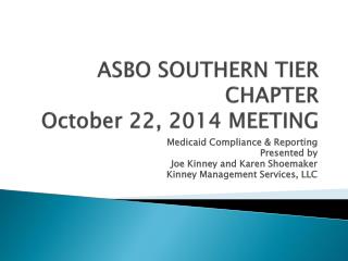 ASBO SOUTHERN TIER CHAPTER October 22, 2014 MEETING