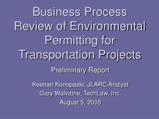 Business Process Review of Environmental Permitting for Transportation Projects