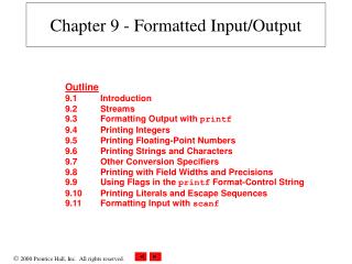 Chapter 9 - Formatted Input/Output