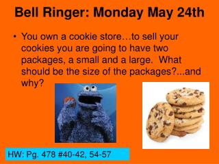 Bell Ringer: Monday May 24th