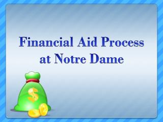 Financial Aid Process at Notre Dame