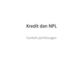 Kredit dan NPL