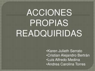 ACCIONES PROPIAS READQUIRIDAS