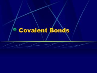 Covalent Bonds