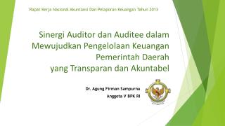 Dr. Agung Firman Sampurna Anggota V BPK RI