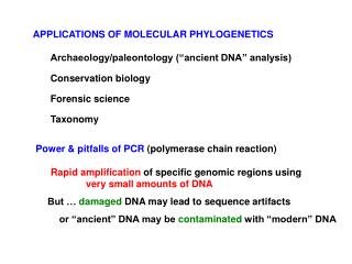 Archaeology/paleontology (“ancient DNA” analysis)